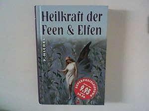 Seller image for Heilkraft der Feen & Elfen for sale by ANTIQUARIAT FRDEBUCH Inh.Michael Simon