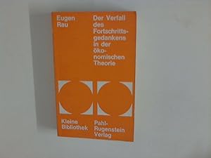 Der Verfall des Fortschrittsgedankens in der ökonomischen Theorie. Zum Irrationalismus in der bür...