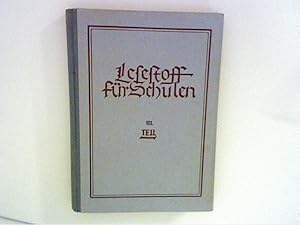 Bild des Verkufers fr Lesestoff fr Schulen, Teil III, 7. bis 8. (9.) Schuljahr Bd. III zum Verkauf von ANTIQUARIAT FRDEBUCH Inh.Michael Simon