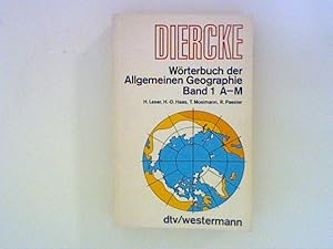 Bild des Verkufers fr Diercke-Wrterbuch der allgemeinen Geographie Bd. 1, A - M Bd. 1 zum Verkauf von ANTIQUARIAT FRDEBUCH Inh.Michael Simon