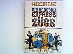 Seller image for Die grossen Expresszge for sale by ANTIQUARIAT FRDEBUCH Inh.Michael Simon