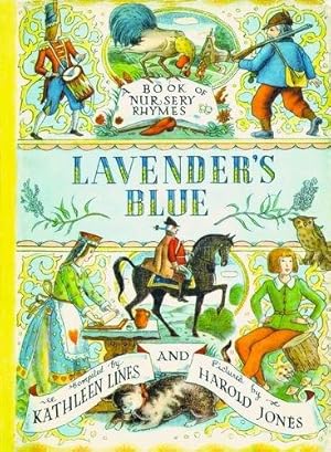 Seller image for Lavender's Blue: A book of Nursery Rhymes for sale by WeBuyBooks