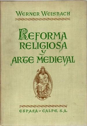 Bild des Verkufers fr Reforma religiosa y arte medieval . zum Verkauf von Librera Astarloa