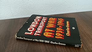 Seller image for London Transport At War 1939-1945 for sale by BoundlessBookstore