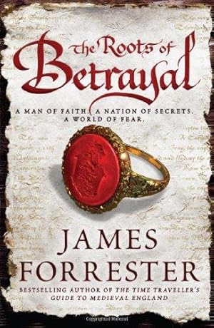 Seller image for The Roots of Betrayal (Clarenceux Trilogy 2) for sale by WeBuyBooks