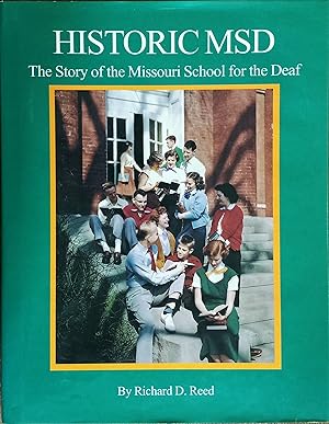Historic MSD: The Story of the Missouri School for the Deaf