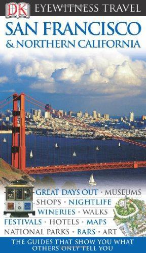 Image du vendeur pour DK Eyewitness Travel Guide: San Francisco & Northern California: Eyewitness Travel Guide 2010 mis en vente par WeBuyBooks