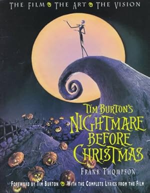 Bild des Verkufers fr Tim Burton's Nightmare Before Christmas: The Film, the Art, the Vision zum Verkauf von Libreria sottomarina - Studio Bibliografico