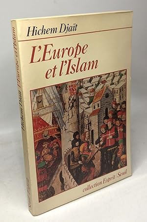 Image du vendeur pour L'europe et l'islam mis en vente par crealivres