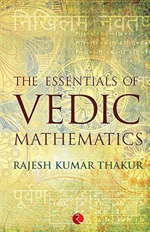 Bild des Verkufers fr The Essentials Of Vedic Mathematics zum Verkauf von WeBuyBooks