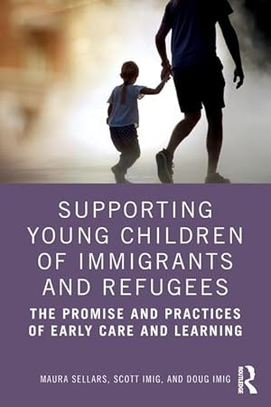 Bild des Verkufers fr Supporting Young Children of Immigrants and Refugees zum Verkauf von moluna
