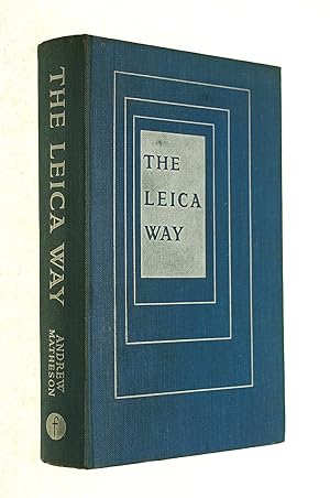 The Leica way: The Leica photographer's companion