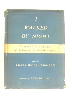 Imagen del vendedor de I Walked by Night a la venta por World of Rare Books