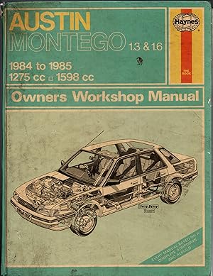 Seller image for Austin Montego 1.3 and 1.6 1984-85 Haynes Workshop Manual for sale by Michael Moons Bookshop, PBFA