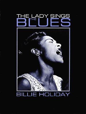 Image du vendeur pour Billie Holiday: The Lady Sings the Blues (Paperback or Softback) mis en vente par BargainBookStores
