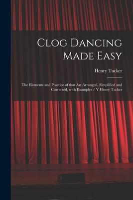 Seller image for Clog Dancing Made Easy for sale by moluna