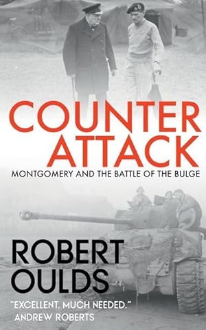 Bild des Verkufers fr Counterattack: Montgomery and the Battle of the Bulge zum Verkauf von moluna