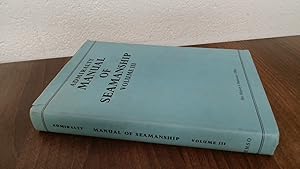 Seller image for Admiralty Manual of Seamanship: v. 3 for sale by BoundlessBookstore