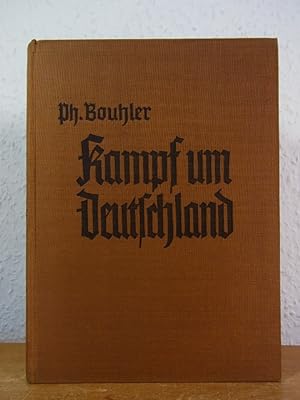 Bild des Verkufers fr Kampf um Deutschland. Ein Lesebuch fr die deutsche Jugend zum Verkauf von Antiquariat Weber