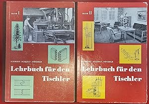 Lehrbuch für den Tischler Band I - Berufskunde, Werkstoffkunde und Technologie der Holzbearbeitun...
