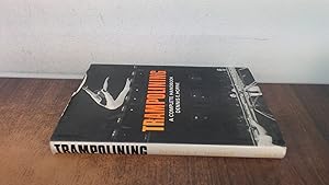 Bild des Verkufers fr Trampolining: A Complete Handbook zum Verkauf von BoundlessBookstore
