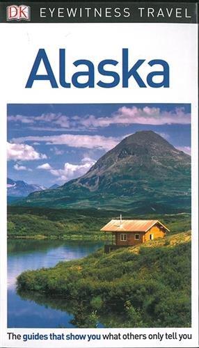 Imagen del vendedor de DK Eyewitness Travel Guide Alaska a la venta por WeBuyBooks