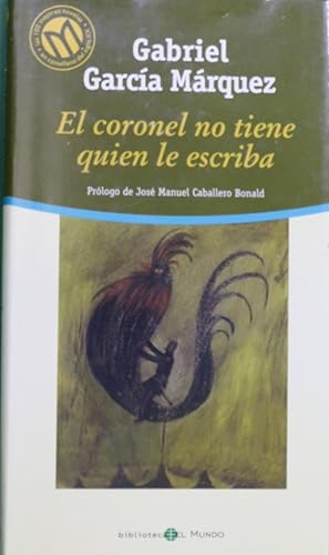 Imagen del vendedor de EL CORONEL NO TIENE QUIEN LE ESCRIBA Prlogo de Jos Manuel Caballero Bonald a la venta por Librovicios