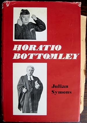 Seller image for Horatio Bottomley: a biography for sale by James Fergusson Books & Manuscripts