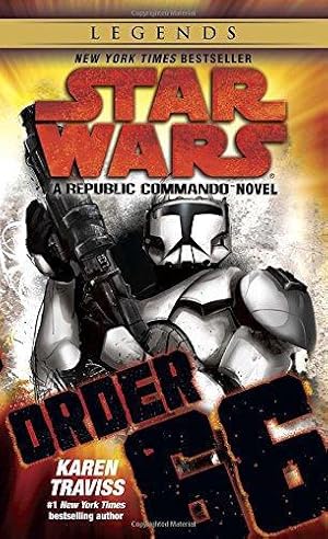 Imagen del vendedor de Order 66: Star Wars Legends (Republic Commando): A Republic Commando Novel: 4 (Star Wars: Republic Commando - Legends) a la venta por WeBuyBooks