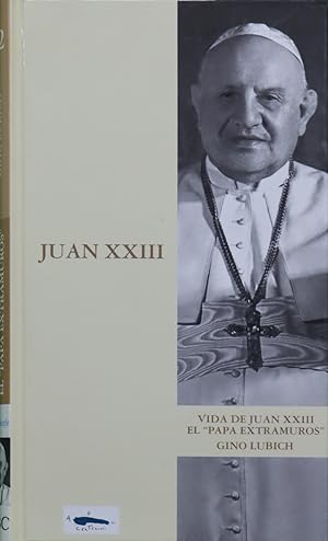 Seller image for JUAN XXIII El Papa Extramuros for sale by Librovicios