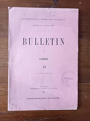 BULLETIN DE LA ACADEMIE ROYALE D´ARCHEOLOGIE DE BELGIQUE. 1922. II