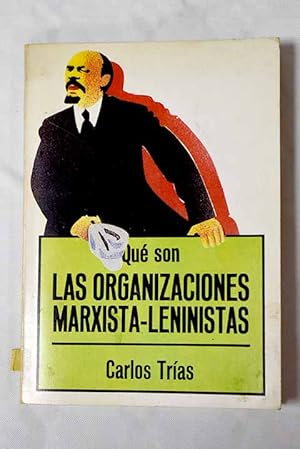 Imagen del vendedor de Qu son las organizaciones marxista-leninistas a la venta por Alcan Libros