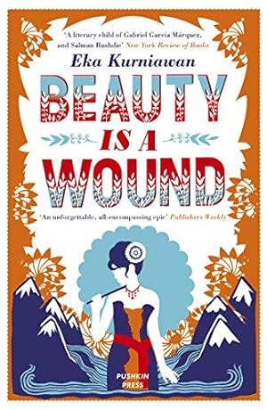 Immagine del venditore per Beauty is a Wound: Eka Kurniawan venduto da WeBuyBooks