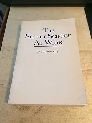 The Secret Science at Work. New Light on Prayer