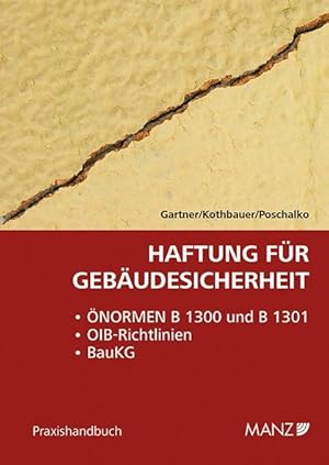 Bild des Verkufers fr Haftung fr Gebaeudesicherheit - NORM B 1300 zum Verkauf von moluna