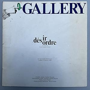 Desir, desordre. catalogo della mostra [dedica e disegno di J.J. Lebel in prima pagina] opere di ...