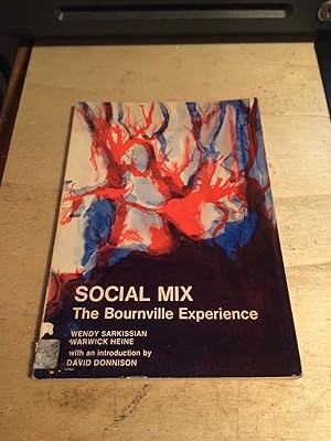 Bild des Verkufers fr Social Mix: The Bournville Experience zum Verkauf von Dreadnought Books