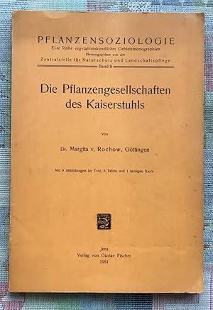 Die Pflanzengesellschaften des Kaiserstuhls : Arbeit aus d. Zentralstelle für Vegetationskartieru...