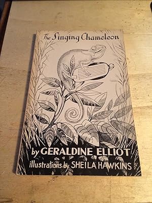 Seller image for The Singing Chameleon: A Book of African Stories based on local Custom, Proverbs and Folk-lore for sale by Dreadnought Books