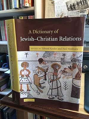 Image du vendeur pour A Dictionary of Jewish-Christian Relations mis en vente par Dreadnought Books