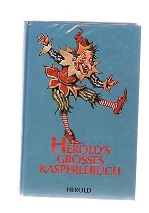 Seller image for Herold`s Grosses Kasperlebuch - mit vielen Bildern von Ernst Kutzer und anderen for sale by manufactura