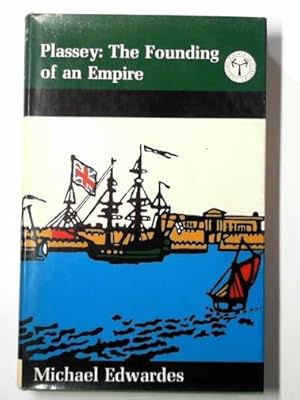 Image du vendeur pour Plassey: the founding of an empire mis en vente par Cotswold Internet Books