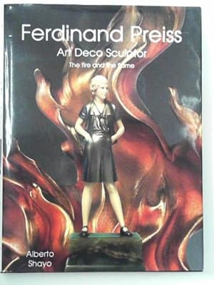 Bild des Verkufers fr Ferdinand Preiss: art deco sculptor - the fire and the flame zum Verkauf von Cotswold Internet Books