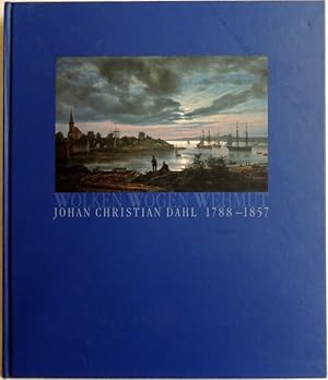 Johan Christian Dahl, der Freund Caspar David Friedrichs; [Katalog zur Ausstellung in der Stiftun...