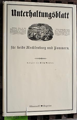 Unterhaltungsblatt für beide Mecklenburg und Pommern. Teil: 1855/56. Redigiert von Fritz Reuter. ...