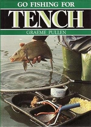 Seller image for Go Fishing for Tench for sale by WeBuyBooks