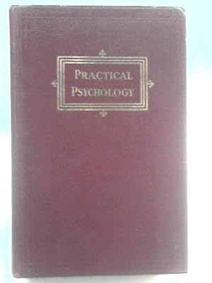 Bild des Verkufers fr Practical Psychology zum Verkauf von World of Rare Books