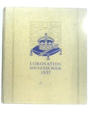 Image du vendeur pour Coronation Souvenir Book 1937 mis en vente par World of Rare Books