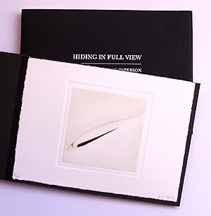 Hiding in Full View [One of only 40 copies with original etching by Watt and book signed by both ...