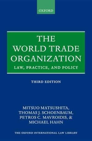 Bild des Verkufers fr World Trade Organization : Law, Practice, and Policy zum Verkauf von GreatBookPrices